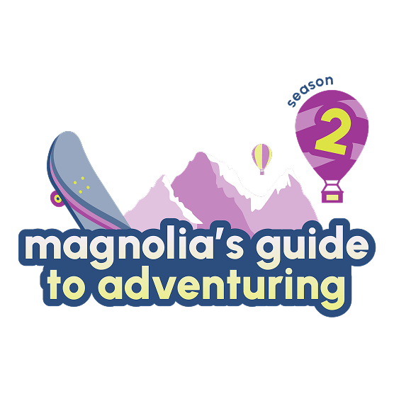 Magnolia Guide to adventuring